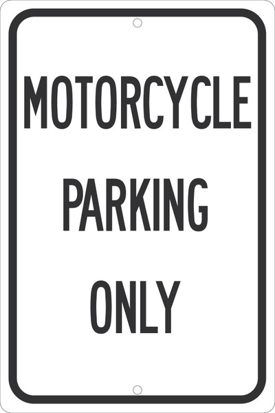 MOTORCYCLE PARKING ONLY, 18" x 12", Engineer Grade Reflective Aluminum