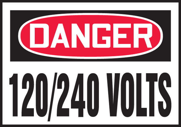 DANGER 120/240 VOLTS, 3-1/2" x 5", Adhesive Vinyl, Pack 5