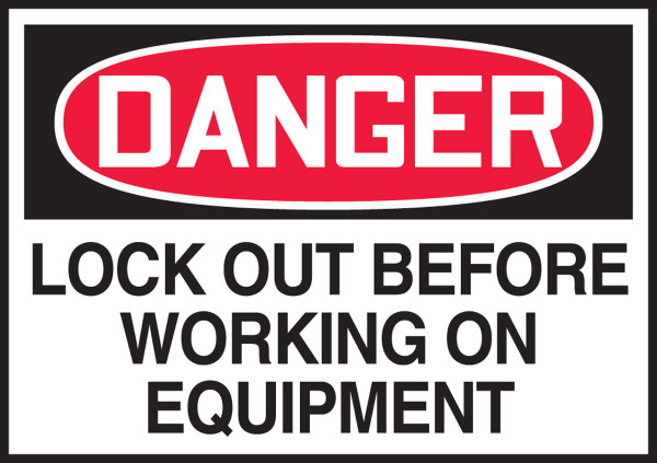 DANGER LOCK OUT BEFORE WORKING ON EQUIPMENT, 3-1/2" x 5", Adhesive Vinyl, Pack 5