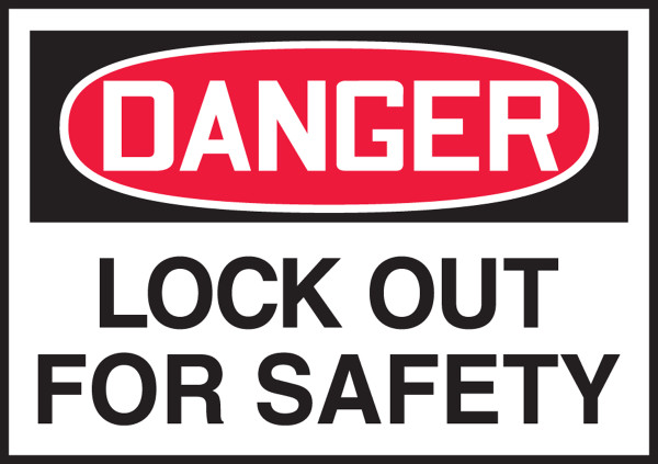 DANGER LOCK OUT FOR SAFETY, 3-1/2" x 5", Adhesive Vinyl, Pack 5