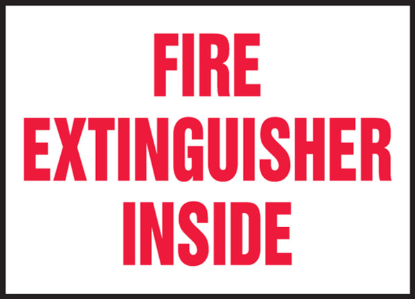 FIRE EXTINGUISHER INSIDE, 3-1/2" x 5", Adhesive Vinyl, Pack 5