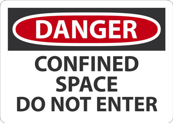 Safety Sign, DANGER CONFINED SPACE DO NOT ENTER, 10" x 14", Aluminum