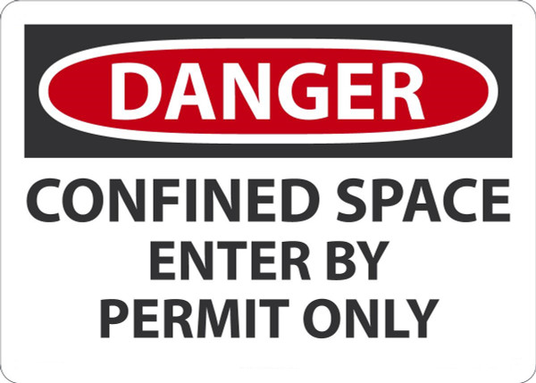 Safety Sign, DANGER CONFINED SPACE ENTER BY PERMIT ONLY, 10" x 14", Plastic