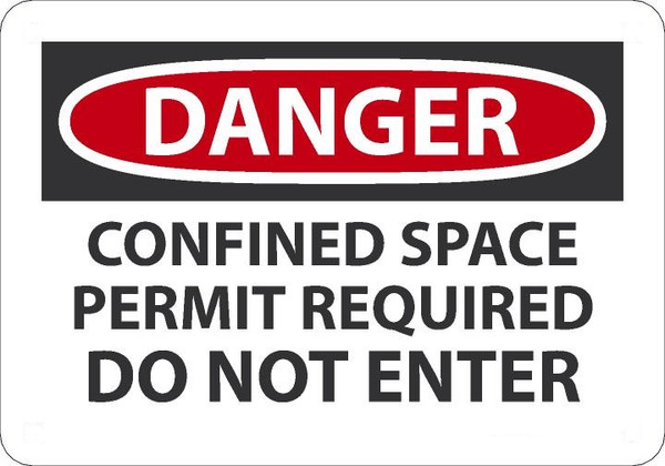 Safety Sign, DANGER CONFINED SPACE PERMIT REQUIRED DO NOT ENTER, 7" x 10", Plastic