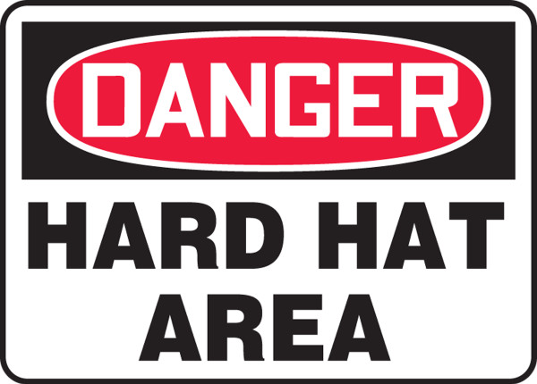 Safety Sign, DANGER HARD HAT AREA, 10" x 14", Plastic