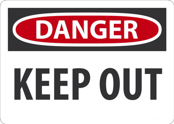 Safety Sign, DANGER KEEP OUT, 10" x 14", Plastic