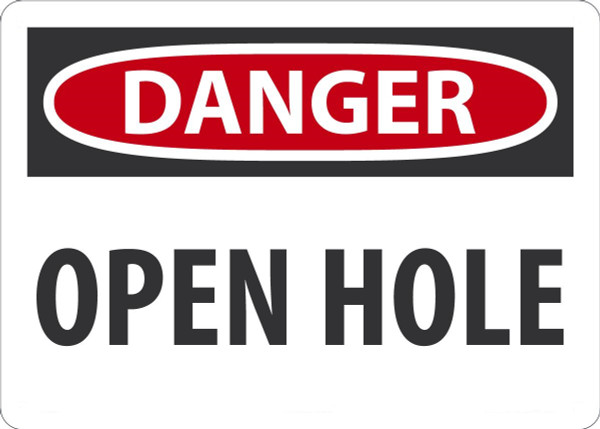Safety Sign, DANGER OPEN HOLE, 10" x 14", Plastic