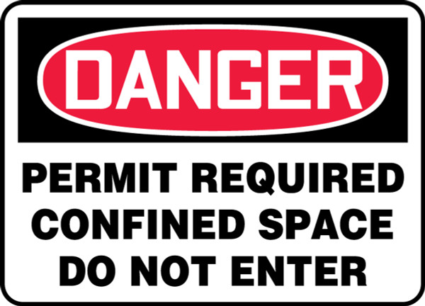 Safety Sign, DANGER PERMIT REQUIRED CONFINED SPACE DO NOT ENTER, 10" x 14", Adhesive Vinyl