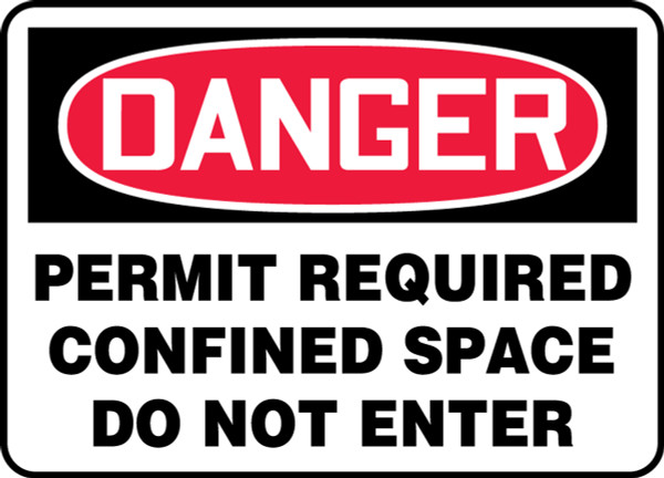 Safety Sign, DANGER PERMIT REQUIRED CONFINED SPACE DO NOT ENTER, 10" x 14", Plastic