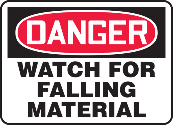 Safety Sign, DANGER WATCH FOR FALLING MATERIAL, 7" x 10", Adhesive Vinyl