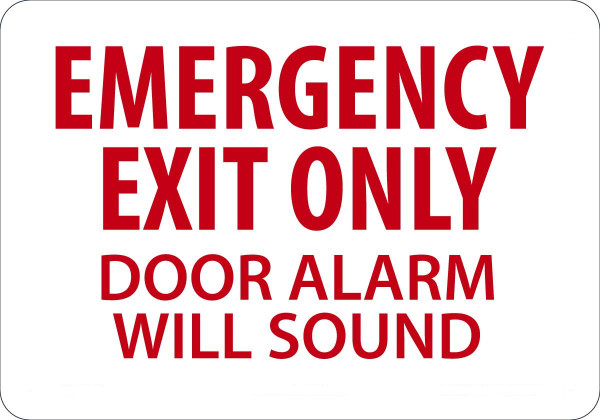 Safety Sign, EMERGENCY EXIT ONLY DOOR ALARM WILL SOUND, 7" x 10", Plastic