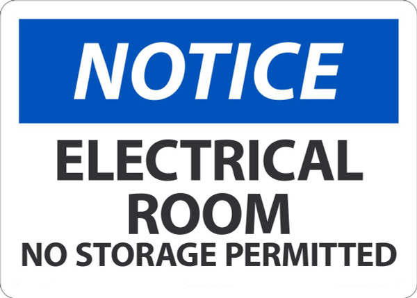 Safety Sign, NOTICE ELECTRICAL ROOM NO STORAGE PERMITTED, 10" x 14", Plastic