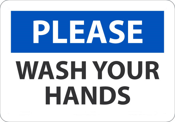 Safety Sign, PLEASE WASH YOUR HANDS, 7" x 10", Plastic