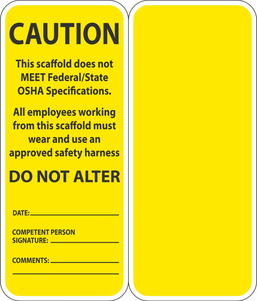 Scaffold Tag, CAUTION THIS SCAFFOLD DOES NOT MEET FEDERAL/STATE OSHA SPECIFICATIONS, 7-5/8" x 3-1/4", PF-Cardstock, Pack 25