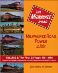 Morning Sun Books 1507 Milwaukee Road Power In Color Vol 2: 1961-1986