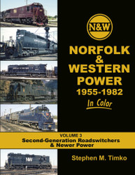 Morning Sun Books 1683 Norfolk & Western Railway in Color Volume 3 1955-82 2nd Generation Road Switchers and Newer Power