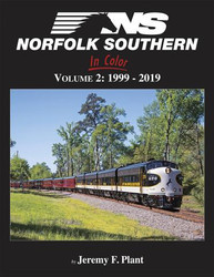 Morning Sun Books 1695 Norfolk Southern In Color Volume 2: 1999-2019