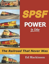 Morning Sun Books 1661, SPSF Power in Color: The Railroad That Never Was