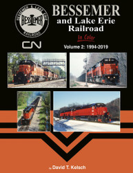 Morning Sun Books 1699 Bessemer and Lake Erie Railroad In Color Volume 2: 1994-2019