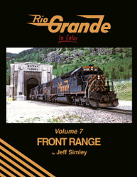 Morning Sun Books 1732 Rio Grande In Color Volume 7: Front Range