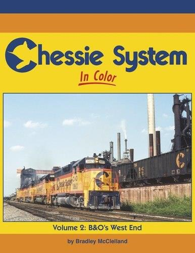 Morning Sun Books MSB 1667 Chessie System In Color Volume 2 B&O's West End