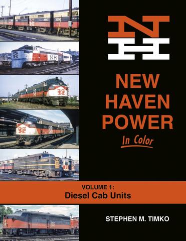Morning Sun Books 1693 New Haven Power In Color Volume 1: Diesel Cab Units