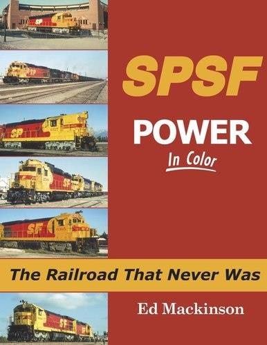 Morning Sun Books 1661, SPSF Power in Color: The Railroad That Never Was
