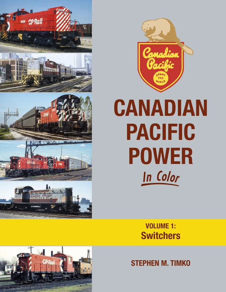 Morning Sun Books 1722 Canadian Pacific Power In Color Volume 1: Switchers