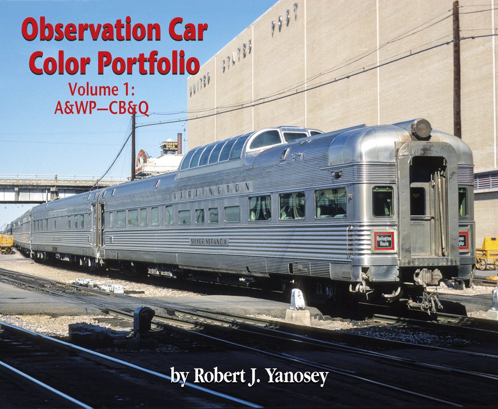 Morning Sun Books 'Soft Cover' 7766 Observation Car Color Portfolio Volume 1: A&WP-CB&Q