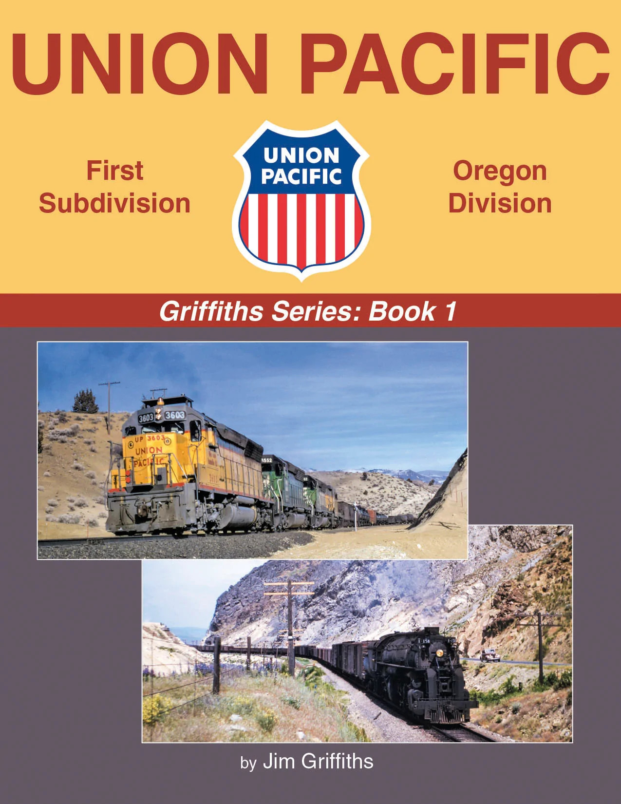 Morning Sun Books 1755 Union Pacific - First Subdivision, Oregon Division - Griffiths Series: Book 1