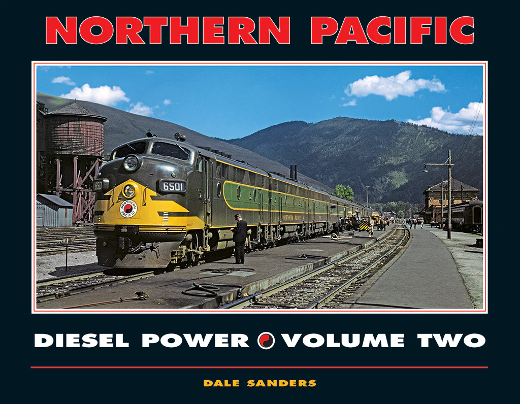 2 Book COMBO DEAL - Northern Pacific Diesel Power Volume One and Volume Two