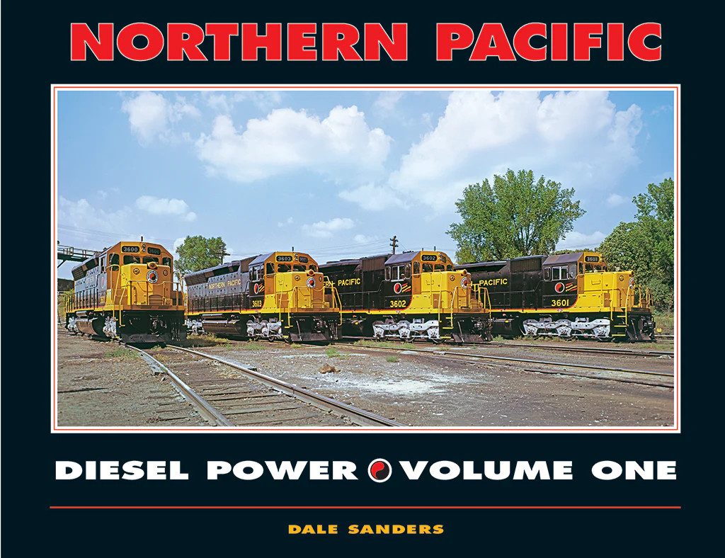 2 Book COMBO DEAL - Northern Pacific Diesel Power Volume One and Volume Two