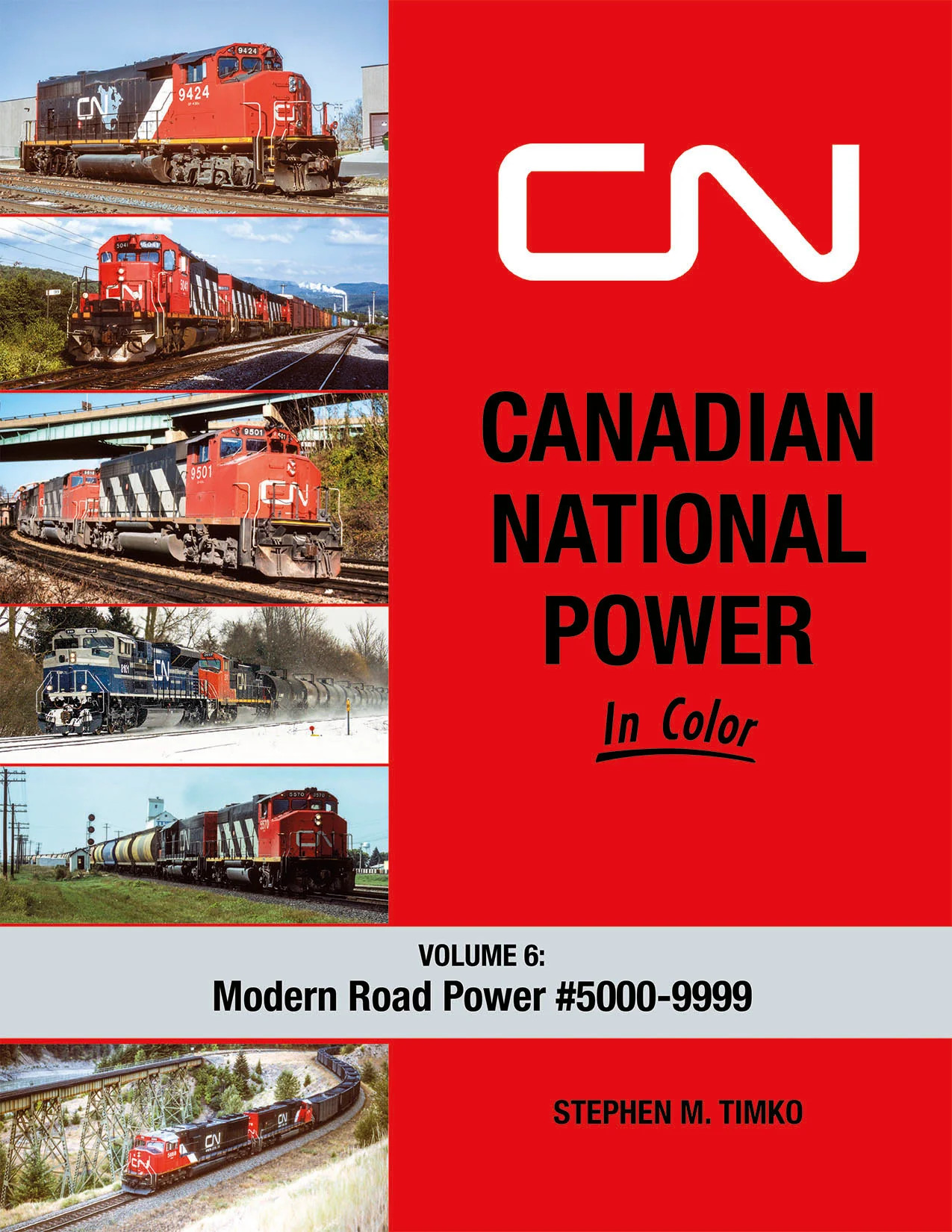Morning Sun Books 1774 Canadian National Power In Color Volume 6: Modern Road Power