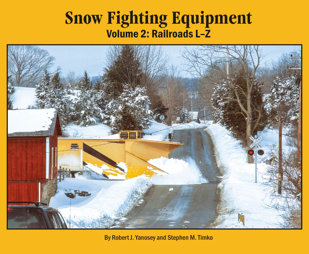 Morning Sun Books 8363 Snow Fighting Equipment Volume 2: Railroads L-Z - Softcover