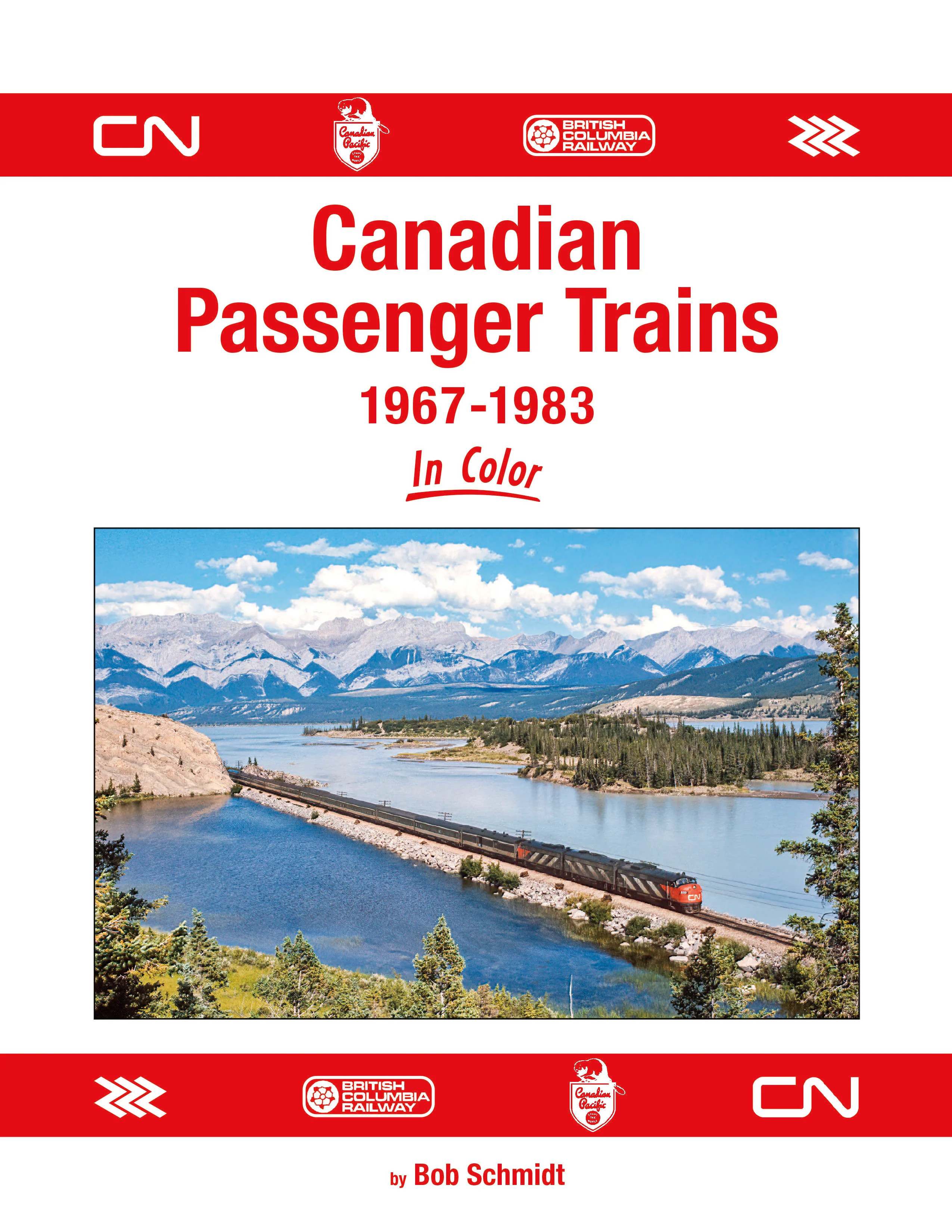 Morning Sun Books 1778 Canadian Passenger Trains 1967-1983 In Color