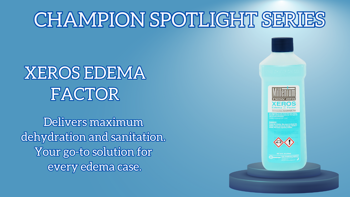Champion Spotlight Series – Xeros Edema Factor