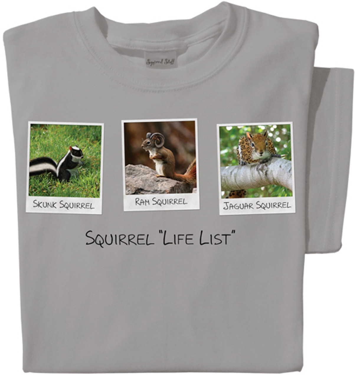 Squirrel Life List T-shirt