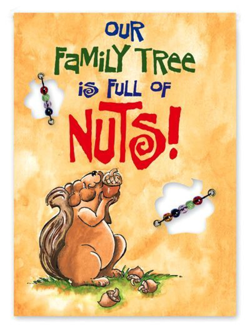 Our Family is Tree is full of Nuts