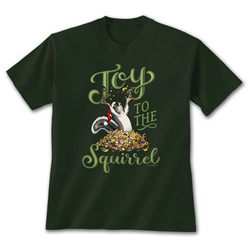 Joy to the Squirrel T Shirt