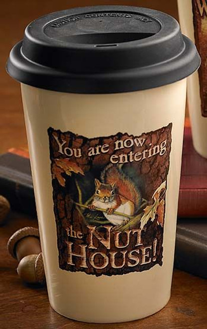 You Are Now Entering The Nut House! Ceramic Travel Mug