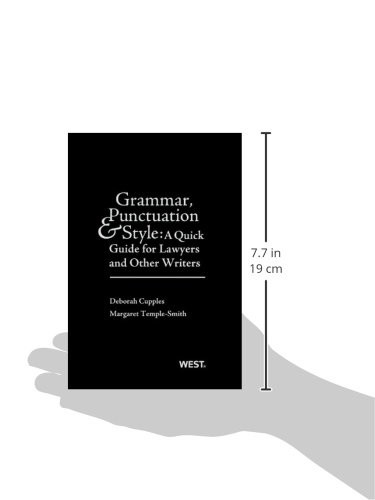 Punctuation Quick Guide Grammar, Punctuation, and Style: A Quick Guide for Lawyers and Other ...