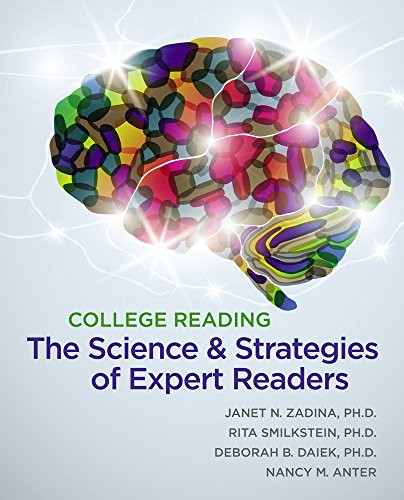 College Reading: The Science and Strategies of Expert Readers (Explore Our New Dev. English 1st Editions)