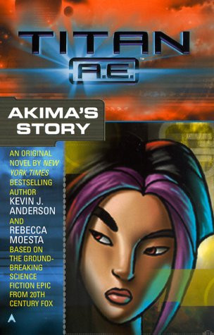 Titan A.E.: Akima's Story