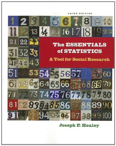 The Essentials of Statistics: A Tool for Social Research
