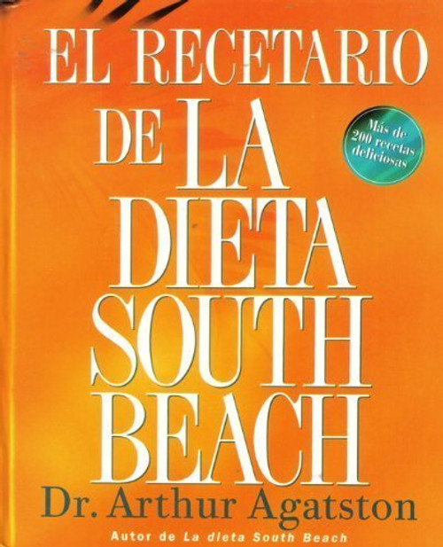 El Recetario De La Dieta South Beach