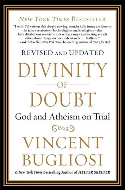 Divinity of Doubt: God and Atheism on Trial