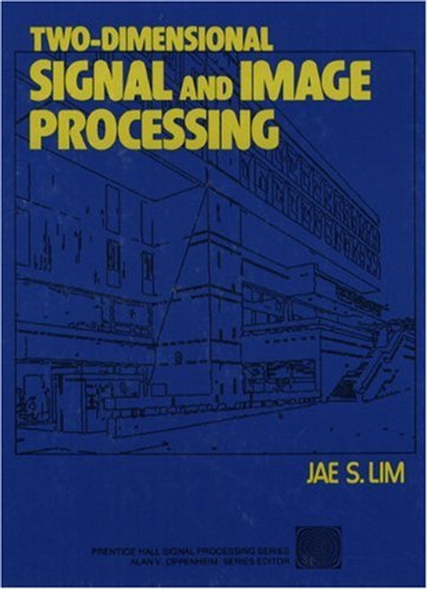 Two-Dimensional Signal and Image Processing Two-Dimensional Signal and Image Processing