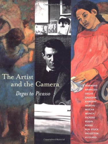 The Artist and the Camera: Degas to Picasso