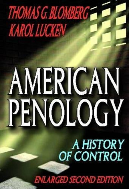 American Penology: A History of Control