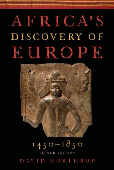 Africa's Discovery of Europe 1450-1850